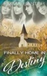 Emma Easter - Finally Home in Destiny