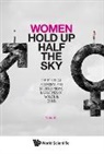Tai Wei Lim, Tai Wei (Soka Univ Lim, Tai Wei Lim - Women Hold Up Half The Sky: The Political-economic And Socioeconomic Narratives Of Women In China