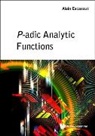 Alain Escassut, Alain Escassut, Alain (Univ Blaise Pascal Escassut, Escassut Alain - P-adic Analytic Functions