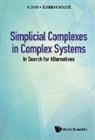 Slobodan Maletic, Slobodan Maletić, Slobodan Maleti¿, Slobodan Maletic, Yi Zhao, Slobodan Maletic Yi Zhao... - Simplicial Complexes In Complex Systems: In Search For Alternatives
