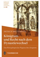 Patrick Breternitz - Königtum und Recht nach dem Dynastiewechsel