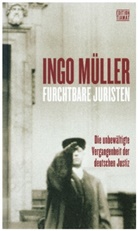 Ingo Müller - Furchtbare Juristen