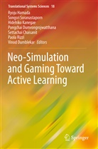 Settachai Chaisanit, Vinod Dumblekar, Pongchai Dumrongrojwatthana, Ryoju Hamada, Hidehiko Kanegae, Hidehiko Kanegae et al... - Neo-Simulation and Gaming Toward Active Learning