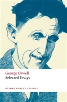 George Orwell, Stefan Collini - Selected Essays