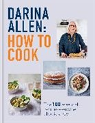 Darina Allen, Allen Darina - How to Cook