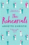 Annette Christie - The Rehearsals