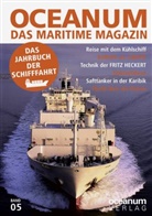 Harald Focke, Tobias Gerken - OCEANUM, das maritime Magazin. Bd.5