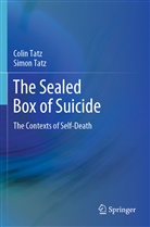 Coli Tatz, Colin Tatz, Simon Tatz - The Sealed Box of Suicide