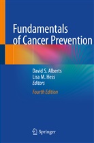 David S. Alberts, Lisa M. Hess, M Hess, M Hess, Davi S Alberts, David S Alberts - Fundamentals of Cancer Prevention