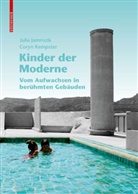 Juli Jamrozik, Julia Jamrozik, Coryn Kempster - Kinder der Moderne