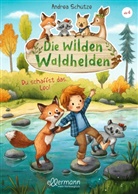 Andrea Schütze, Carola Sieverding - Die wilden Waldhelden. Du schaffst das, Leo!