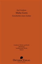 Karl Gutzkow, Richar J Kavanagh, Richard J Kavanagh, Richard J. Kavanagh - Maha Guru