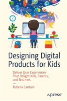 Rubens Cantuni, RUBENS CANTUNI - Designing Digital Products for Kids