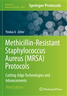 Yindu Ji, Yinduo Ji - Methicillin-Resistant Staphylococcus Aureus (MRSA) Protocols