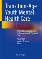 Vivie Chan, Vivien Chan, DERENNE, Derenne, Jennifer Derenne - Transition-Age Youth Mental Health Care