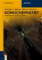 Timothy Mason, Timothy J Mason, Timothy J. Mason, Mircea Vinatoru - Sonochemistry