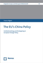 Franco Algieri - The EU's China Policy