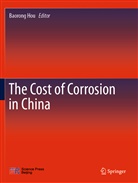 Baoron Hou, Baorong Hou - The Cost of Corrosion in China