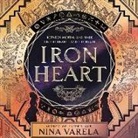 Nina Varela, Kim Mai Guest - Iron Heart (Audio book)