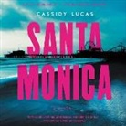 Cassidy Lucas, Alma Cuervo - Santa Monica (Audio book)