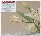Imminence - Turn The Light On, 1 Audio-CD (Deluxe Edition) (Audio book)