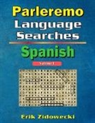 Erik Zidowecki - Parleremo Language Searches Spanish - Volume 1