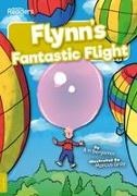 A H Benjamin, A.H. Benjamin, Marcus Gray - Flynn's Fantastic Flight