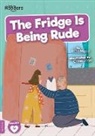 John Wood, Chloe Jago - The Fridge is Being Rude