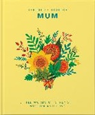 Orange Hippo!, Orange Hippo!, Orange Hippo! Orange Hippo!, Orange Hippo! - The Little Book of Mum