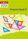 Peter Clarke - International Primary Maths Progress Book: Stage 5