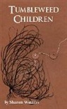 Sharon Watters - Tumbleweed Children