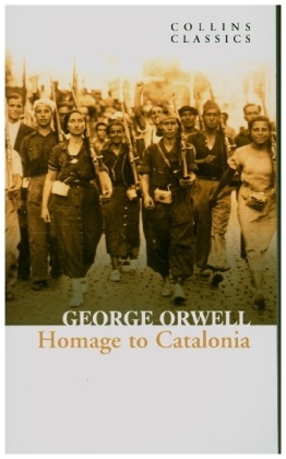 George Orwell - Homage to Catalonia