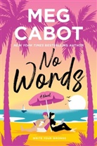 Meg Cabot, Cabot Meg - No Words