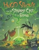 John Loren, LOREN JOHN, John Loren - Hugo Sprouts and the Strange Case of the Beans