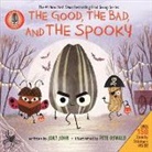 Jory John, John Jory, Pete Oswald, Oswald Pete - The Bad Seed Presents: The Good, the Bad, and the Spooky