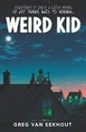 Greg Van Eekhout, VAN EEKHOUT GREG - Weird Kid