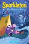 Calliope Glass, Glass Calliope, Hollie Mengert - Sparkleton #5: The Haunted Woods