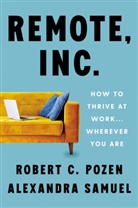 Robert C Pozen, Robert C. Pozen, POZEN ROBERT, Pozen Robert C., Alexandra Samuel - Remote, Inc.