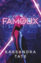 Kassandra Tate - The Famoux