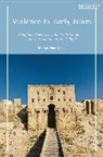 Marco DeMichelis, DEMICHELIS MARCO, Demichelis Marco Demichelis - Violence in Early Islam