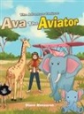 Diane Meszaros - Ava the Aviator -The Adventure Continues