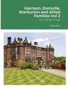 David Harrison, Diana Muir - Harrison, Domville, Warburton and Allied Families Vol 2