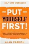 Parrish Alan Parrish, Alan Parrish - Self Care workbook