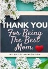 The Life Graduate Publishing Group - Thank You For Being The Best Mom