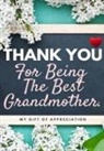 The Life Graduate Publishing Group - Thank You For Being The Best Grandmother