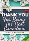 The Life Graduate Publishing Group - Thank You For Being The Best Grandma