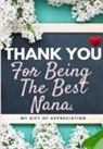 The Life Graduate Publishing Group - Thank You For Being The Best Nana