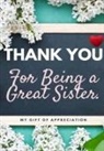 The Life Graduate Publishing Group - Thank You For Being A Great Sister