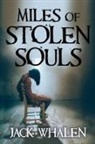 Jack Whalen - Miles of Stolen Souls