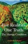 Andrew Lohrey - Five Realities, One Truth